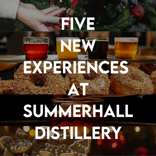 Five New Experiences at Summerhall Distillery