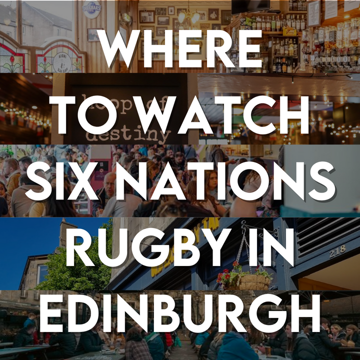 Where to Watch Six Nations Rugby in Edinburgh