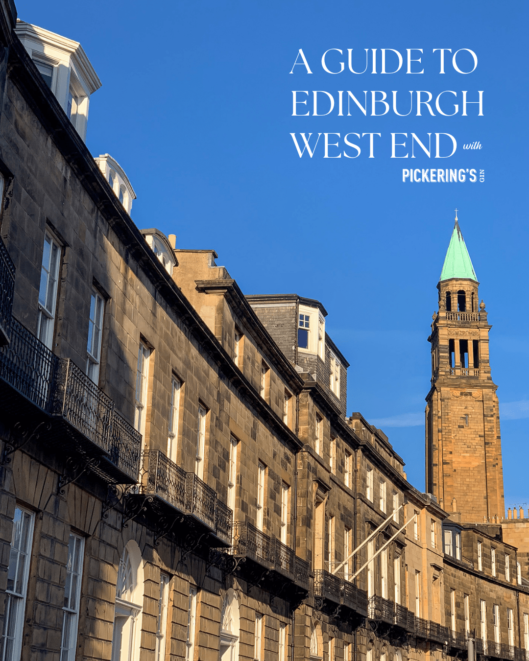 A Guide to Edinburgh's West End with Pickering's Gin - SummerhallDistillery